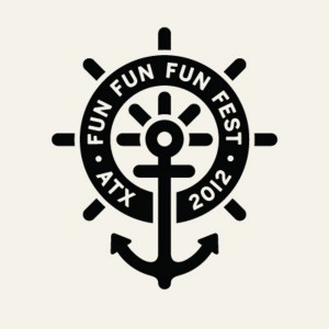Fun Fun Fun Fest 2012